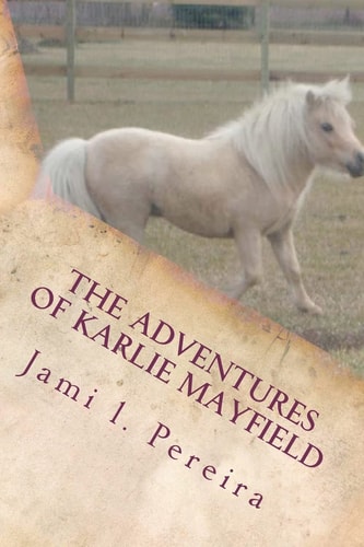 The Adventures Of Karlie Mayfield Unforgettable Fall