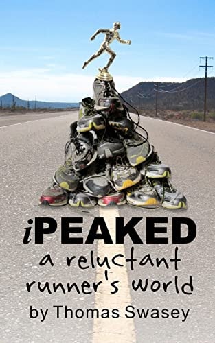 IPeaked A Reluctant Runner's World