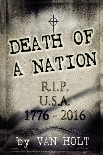 Death of a Nation : How Our Immigration Policy Is Killing the Country