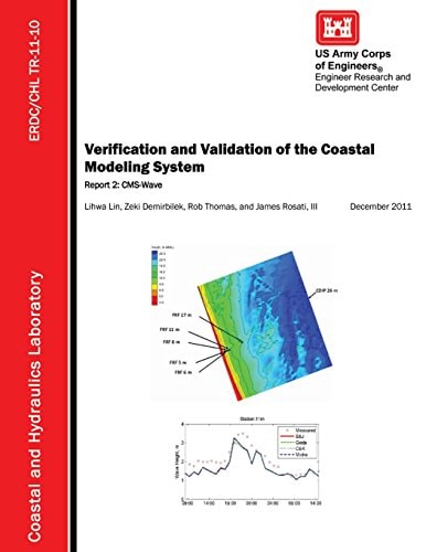 Verification and Validation of the Coastal Modeling System Report 2: CMS-Wave