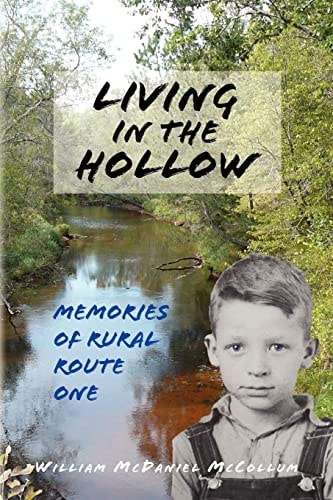Living in the Hollow (memories of Rural Route One)