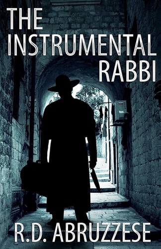 The Instrumental Rabbi A Professor McCauley Mystery