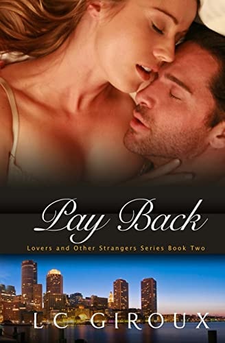 Pay Back Lovers and Other Strangers Book Two