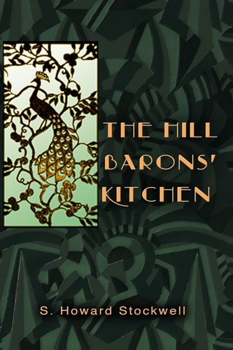 The Hill Barons' Kitchen A Fantasy for Foodies.