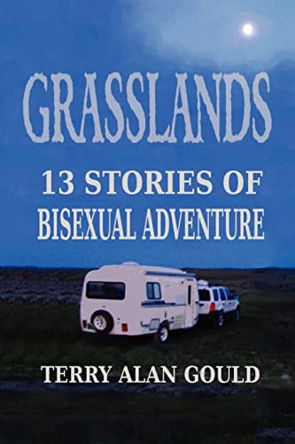 Grasslands 13 Stories of Bisexual Adventure