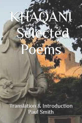Khaqani Selected Poems