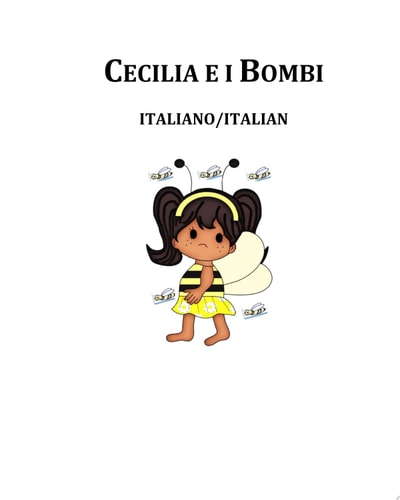 CECILIA E I BOMBI WRITTEN IN ITALIAN AND ENGLISH