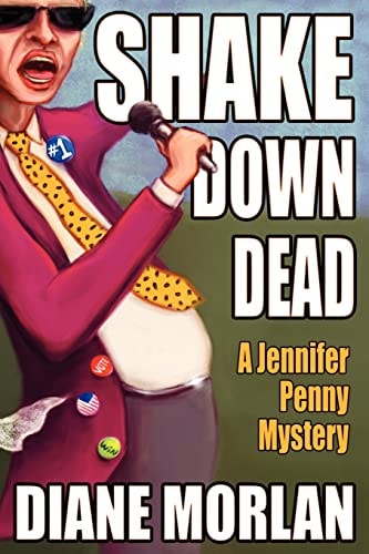 Shake Down Dead A Jennifer Penny Mystery