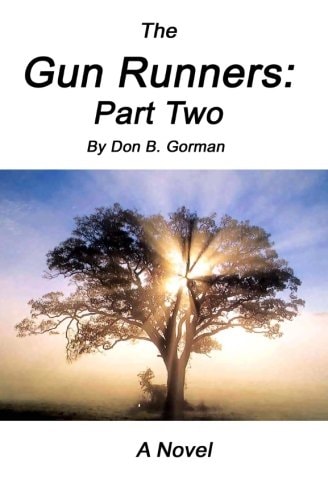 The Gun Runners 2 (Part Two)