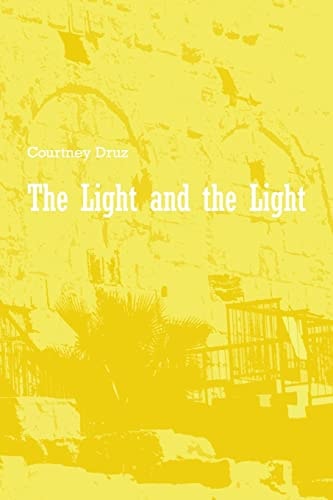 The Light and the Light A Poem