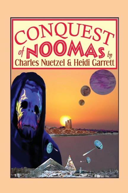 Conquest of Noomas: A Fantasy Novel: The Noomas Chronicles, Volume III
