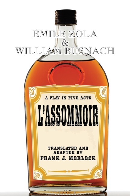 LAssommoir: A Play in Five Acts