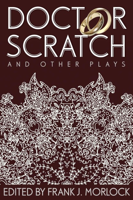 Doctor Scratch and Other Plays