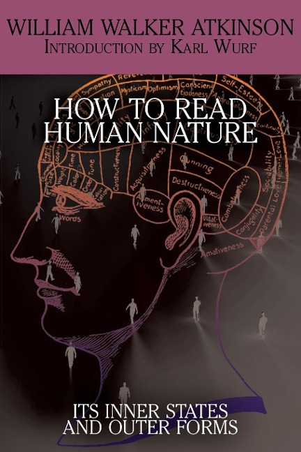 How to Read Human Nature: Its Inner States and Outer Forms
