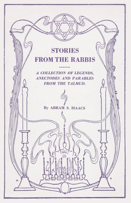 Stories from the Rabbis: A Collection of Legends, Anecdotes and Parables from the Talmud