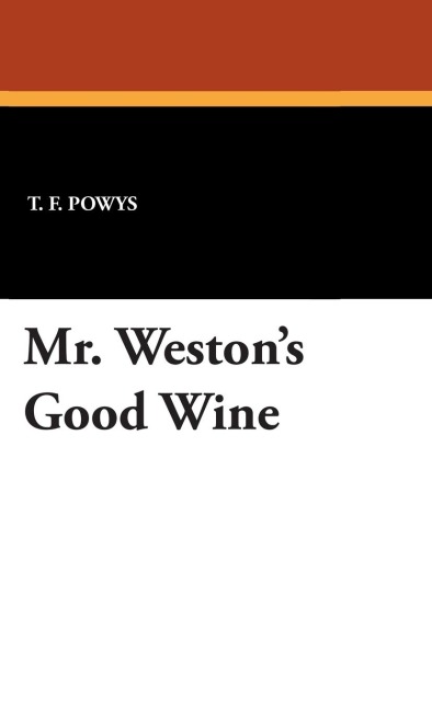 Mr. Westons Good Wine