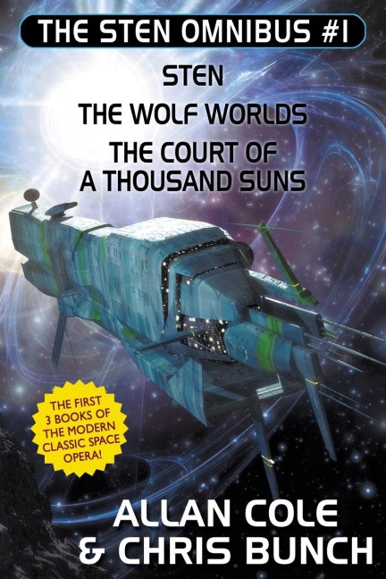 The Sten Omnibus #1: Sten, The Wolf Worlds, The Court of a Thousand Suns