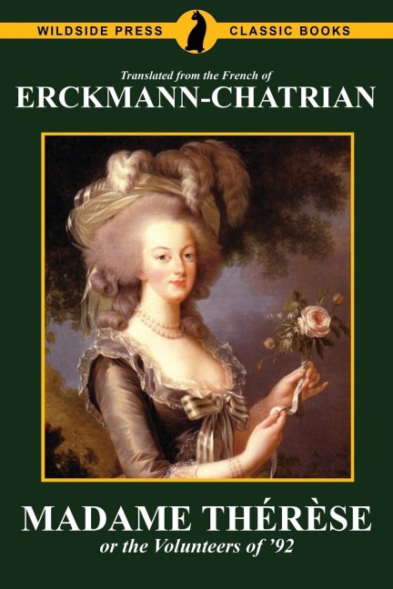 Madame Thérèse, or the Volunteers of 92