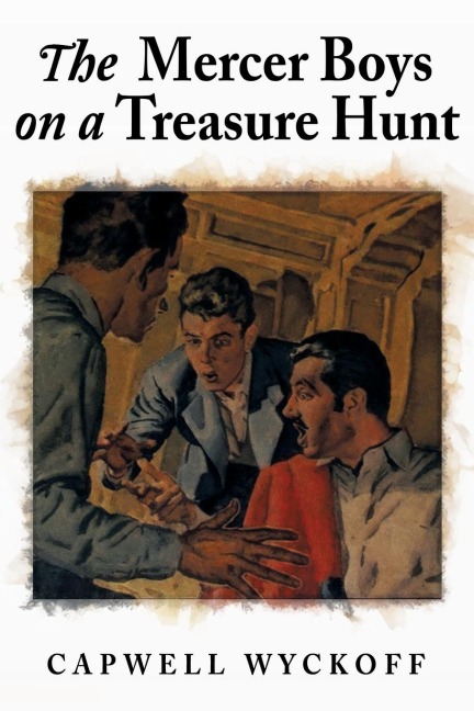 The Mercer Boys on a Treasure Hunt