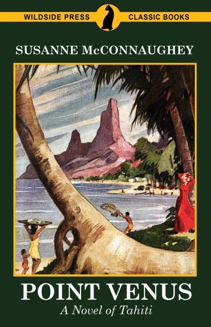 Point Venus: A Novel of Tahiti