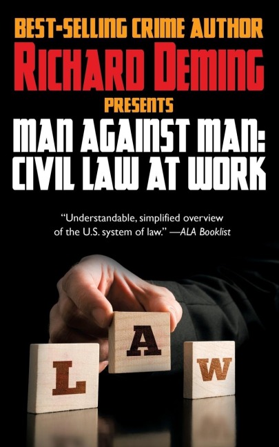 Man Against Man: Civil Law at Work