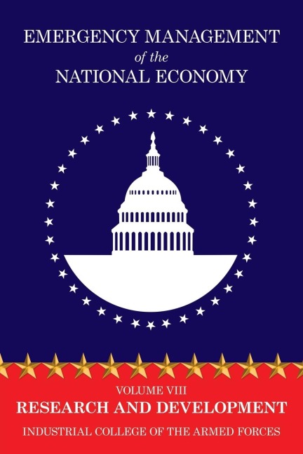 Emergency Management of the National Economy: Volume VIII: Research and Development