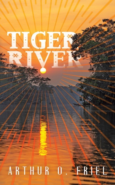 Tiger River: A Classic Fantasy Novel