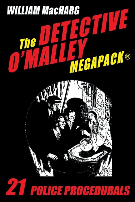 The Detective OMalley MEGAPACK®: 21 Police Procedurals