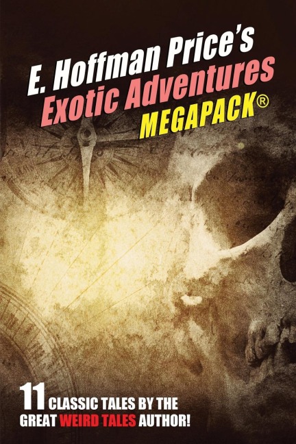 E. Hoffmann Prices Exotic Adventures MEGAPACK®