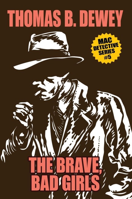 The Brave, Bad Girls: Mac #5