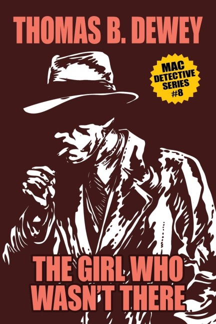 The Girl Who Wasnt There: Mac #8