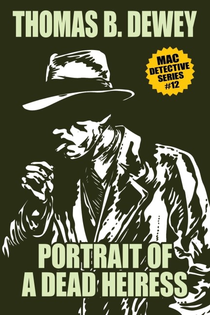 Portrait of a Dead Heiress: Mac #12