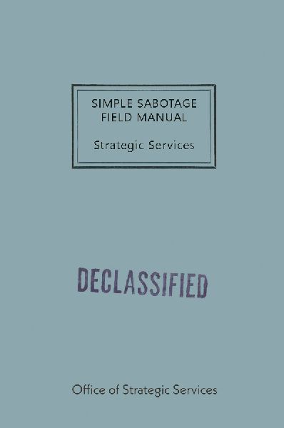 Simple Sabotage Field Manual