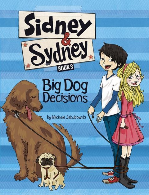 Big Dog Decisions