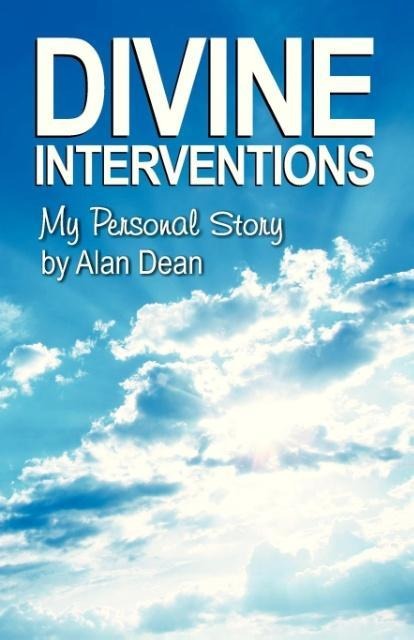 Divine Interventions: My Personal Story