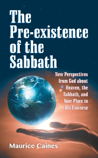 The Pre-existence of the Sabbath