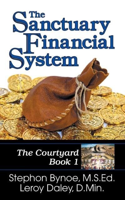 The Sanctuary Financial System: The Courtyard, Book 1