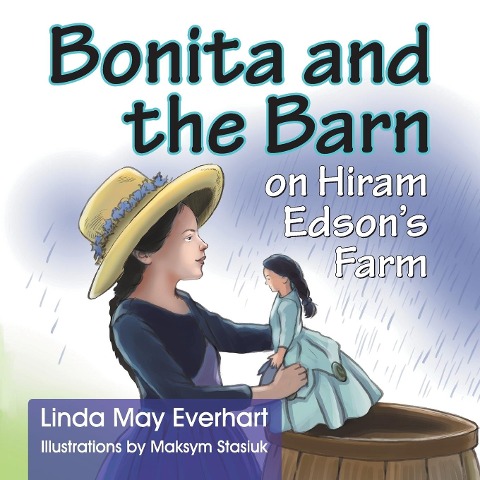 Bonita and the Barn on Hiram Edsons Farm
