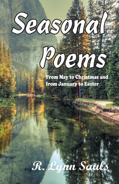 Seasonal Poems: From May to Christmas and from January to Easter