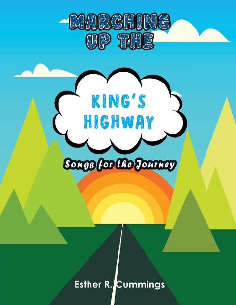 Marching Up the Kings Highway: Songs for the Journey