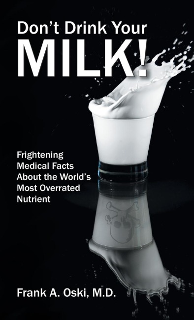 Dont Drink Your Milk