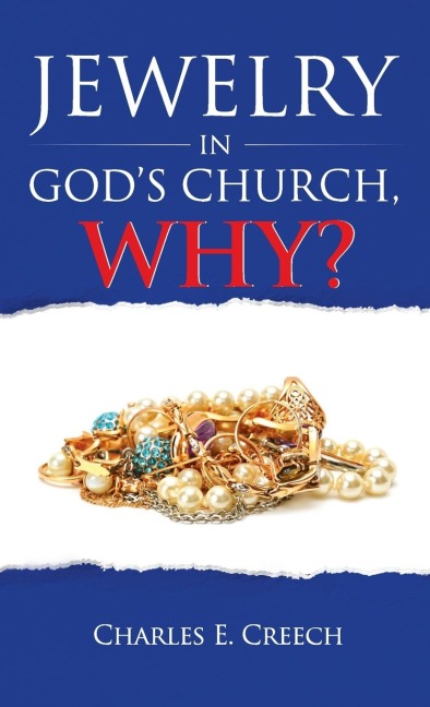 Jewelry in Gods Church, Why?