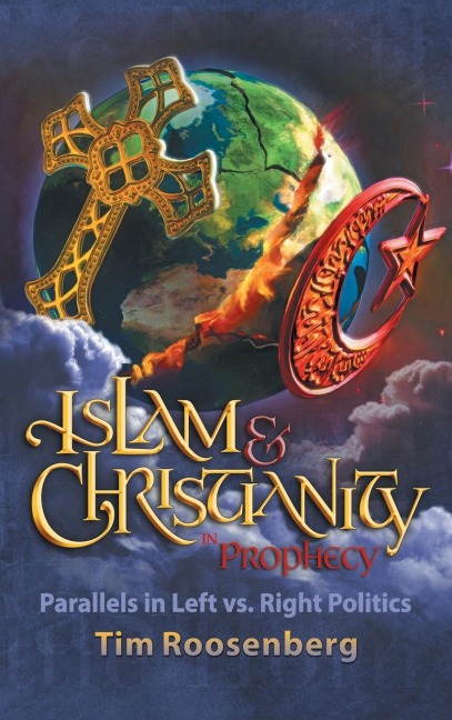 Islam and Christianity in Prophecy: Parallels in Left vs. Right Politics