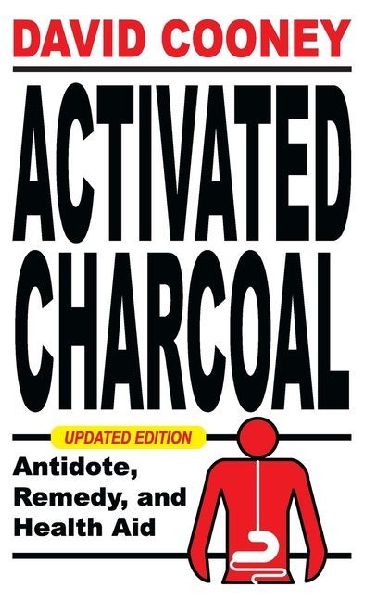 Activated Charcoal: Antidote, Remedy, and Health Aid