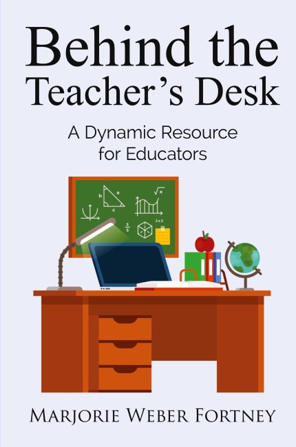 Behind the Teachers Desk: A Dynamic Resource for Educators
