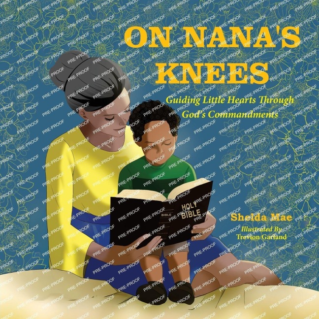 On Nanas Knees: Guiding Little Hearts Through Gods Commandments