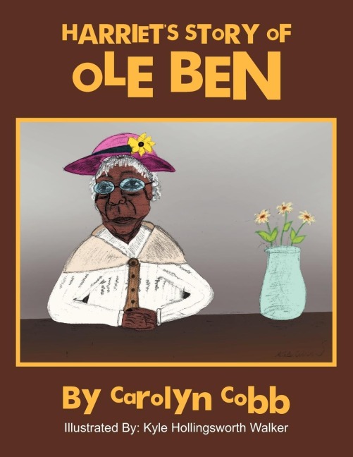 HARRIETS STORY OF OLE BEN