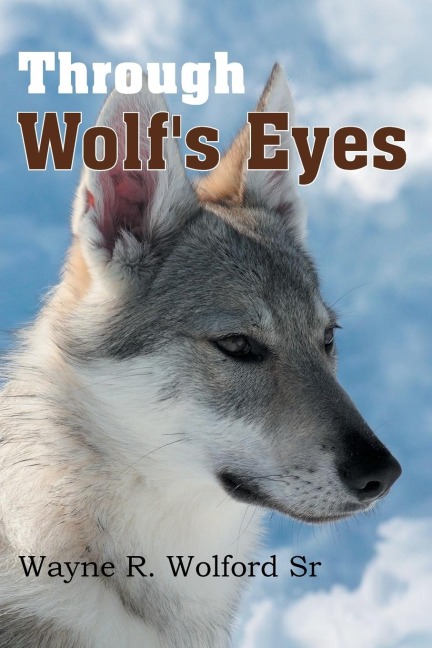 Through Wolfs Eyes