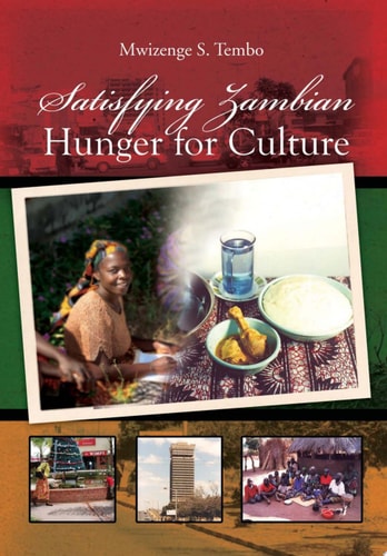 Satisfying Zambian Hunger for Culture Social Change in the Global World