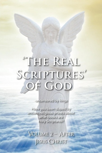 THE REAL SCRIPTURES OF GOD - NEW TESTAMENT